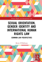 Sexual Orientation, Gender Identity And International Human Rights Law