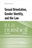 Sexual Orientation, Gender Identity, And The Law In A Nutshell