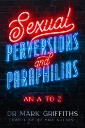Sexual Perversions And Paraphilias