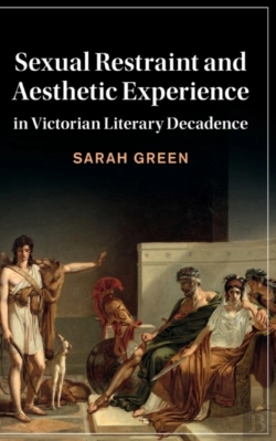 Bertrand.pt - Sexual Restraint And Aesthetic Experience In Victorian Literary Decadence