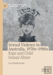 Sexual Violence In Australia, 1970s-1980s