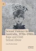 Sexual Violence In Australia, 1970sâ€“1980s