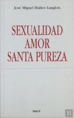 Bertrand.pt - Sexualidad, Amor, Santa Pureza