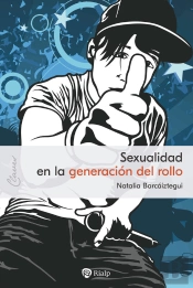 Sexualidad En La Generación Del Rollo