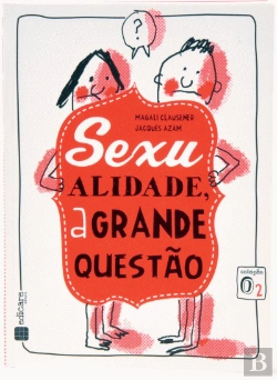 Bertrand.pt - Sexualidade, a Grande Questão