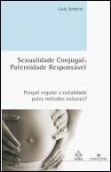 Sexualidade Conjugal e Paternidade Responsável