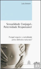 Sexualidade Conjugal e Paternidade Responsável