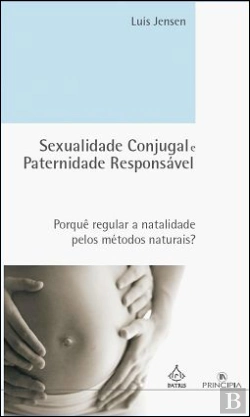 Bertrand.pt - Sexualidade Conjugal e Paternidade Responsável