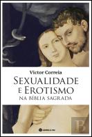 Sexualidade e Erotismo na Bíblia Sagrada