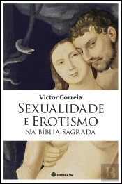 Sexualidade e Erotismo na Bíblia Sagrada