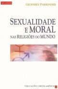 Sexualidade e Moral nas Religiões do Mundo