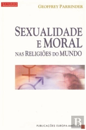 Sexualidade e Moral nas Religiões do Mundo