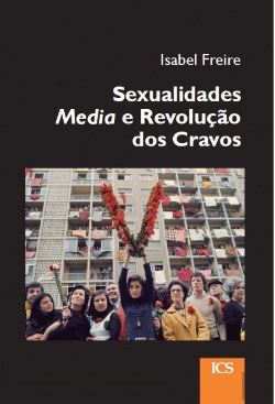 Bertrand.pt - Sexualidades Media e Revolução dos Cravos