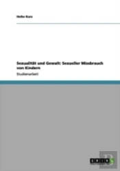 Sexualit T Und Gewalt: Sexueller Missbra