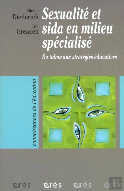 Bertrand.pt - Sexualite Et Sida En Milieu Specialise ; Du Tabou Aux Strategies Educatives