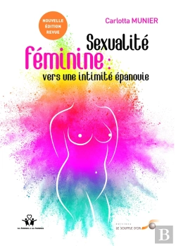 Bertrand.pt - Sexualité Féminine ; Vers Une Intimité Épanouie