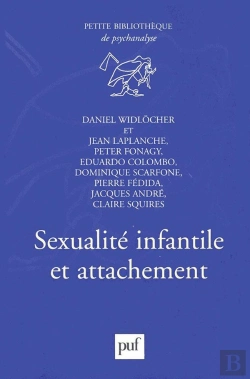 Bertrand.pt - Sexualité Infantile Et Attachement