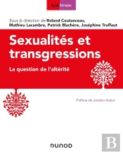 Sexualités Et Transgressions ; La Question De L'Altérité