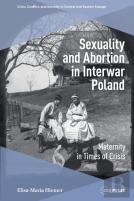 Sexuality And Abortion In Interwar Poland