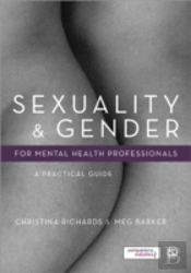 Sexuality And Gender For Mental Health Professionals