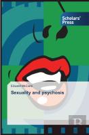 Sexuality And Psychosis
