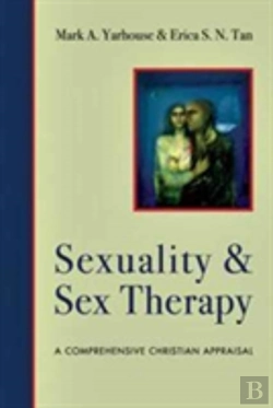 Bertrand.pt - Sexuality And Sex Therapy Â€“ A Comprehensive Christian Appraisal