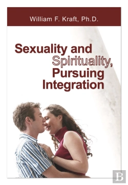 Bertrand.pt - Sexuality And Spirituality, Pursuing Integration