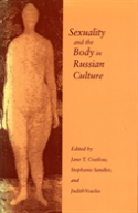 Sexuality And The Body In Russian Culture