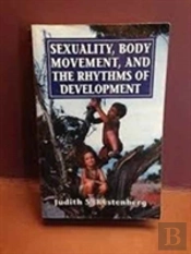 Sexuality, Body Movement, And The Rhythms Of Development