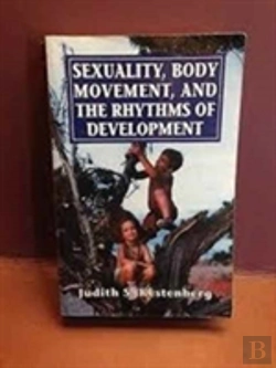 Bertrand.pt - Sexuality, Body Movement, And The Rhythms Of Development
