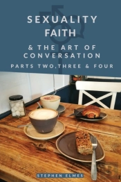Sexuality, Faith & The Art Of Conversation