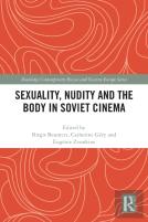 Sexuality, Nudity And The Body In Soviet Cinema