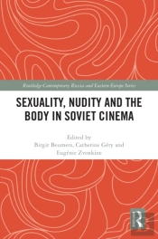 Sexuality, Nudity And The Body In Soviet Cinema