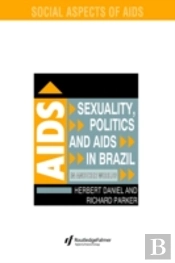 Sexuality, Politics And Aids In Brazil