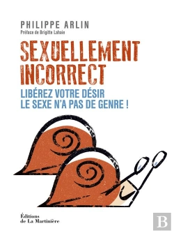 Bertrand.pt - Sexuellement Incorrect !. Le Sexe N'A Pas De Genre