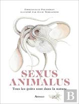 Sexus Animalus : Tous Les Goûts Sont Dans La Nature