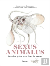 Sexus Animalus : Tous Les Goûts Sont Dans La Nature