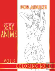 Sexy Anime Coloring Book For Adults. Vol.5