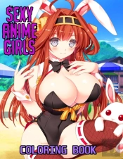 Sexy Anime Girls Coloring Book