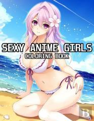 Sexy Anime Girls Coloring Book