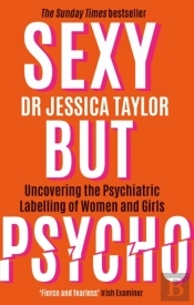 Sexy But Psycho