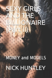 Sexy Girls And The Billionaire (Part Ii)