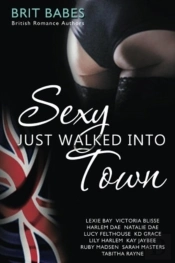 Sexy Just Walked Into Town