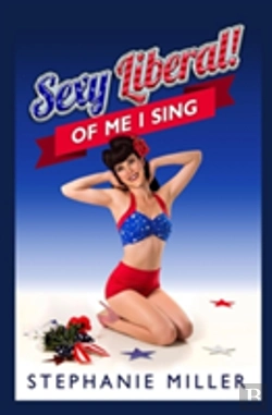 Bertrand.pt - Sexy Liberal! Of Me I Sing