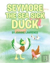 Seymore The Sea Sick Duck