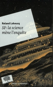 Sf : La Science Mène L'Enquête