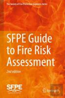 Sfpe Guide To Fire Risk Assessment