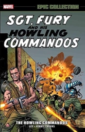 Sgt. Fury Epic Collection: The Howling Commandos