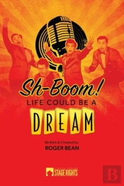 Sh-Boom! Life Could Be A Dream