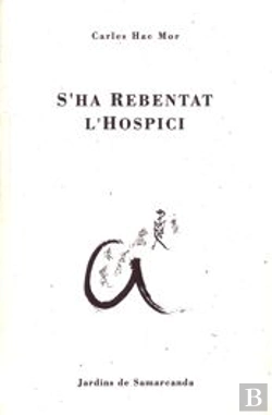 Bertrand.pt - S'Ha Rebentat L'Hospici